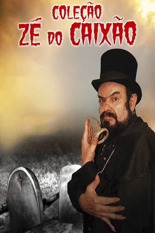 Zé do Caixão: Coleção