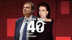 Jülide Ateş ile 40 1. Sezon 7. Bölüm