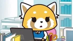 Aggretsuko 1. Sezon 1. Bölüm