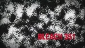 Bleach 1. Sezon 351. Bölüm