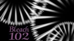 Bleach 1. Sezon 102. Bölüm