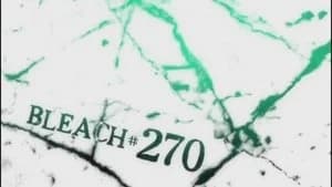 Bleach 1. Sezon 270. Bölüm
