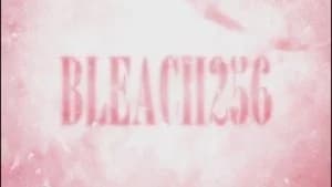 Bleach 1. Sezon 256. Bölüm