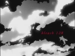 Bleach 1. Sezon 128. Bölüm