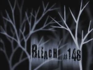 Bleach 1. Sezon 148. Bölüm