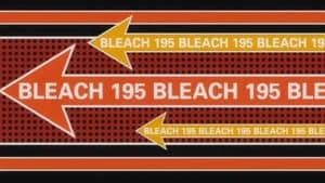 Bleach 1. Sezon 195. Bölüm