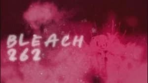 Bleach 1. Sezon 262. Bölüm