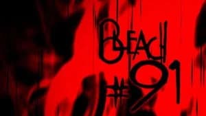 Bleach 1. Sezon 91. Bölüm