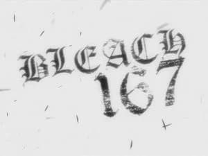 Bleach 1. Sezon 167. Bölüm