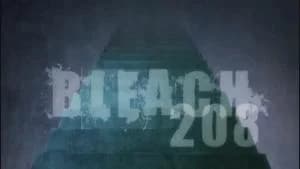 Bleach 1. Sezon 208. Bölüm