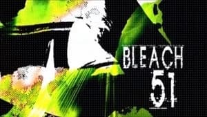 Bleach 1. Sezon 51. Bölüm