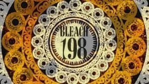 Bleach 1. Sezon 198. Bölüm