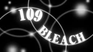 Bleach 1. Sezon 109. Bölüm