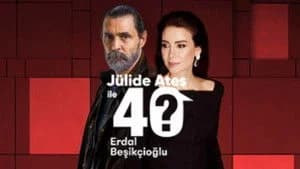 Jülide Ateş ile 40 1. Sezon 2. Bölüm