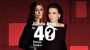 Jülide Ateş ile 40 1. Sezon 5. Bölüm