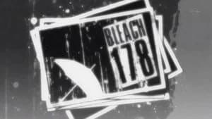 Bleach 1. Sezon 178. Bölüm