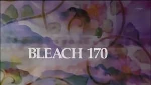 Bleach 1. Sezon 170. Bölüm