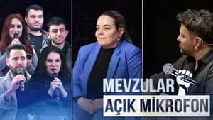 Mevzular: Açık Mikrofon 2. Sezon 13. Bölüm