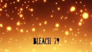 Bleach 1. Sezon 79. Bölüm