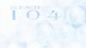 Bleach 1. Sezon 104. Bölüm