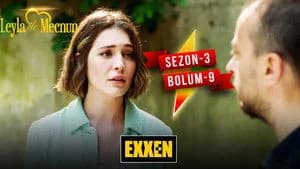 Leyla ile Mecnun 6. Sezon 9. Bölüm