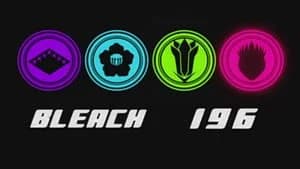 Bleach 1. Sezon 196. Bölüm