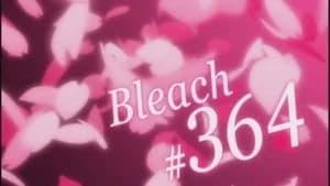Bleach 1. Sezon 364. Bölüm
