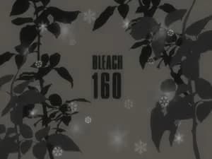 Bleach 1. Sezon 160. Bölüm
