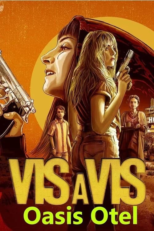 Vis a Vis: El Oasis