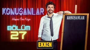 Konuşanlar 2. Sezon 27. Bölüm