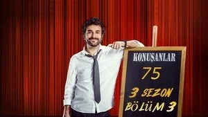 Konuşanlar 3. Sezon 3. Bölüm