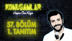 Konuşanlar 2. Sezon 57. Bölüm